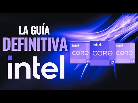 TODO sobre los INTEL CORE ¿Cuál elegir? GUÍA DEFINITIVA 2025