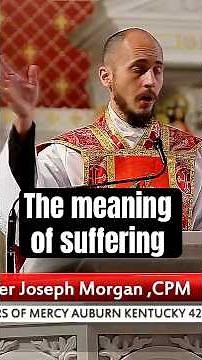 The Meaning of Suffering and God’s Wake-Up Call | Fr. Joseph Morgan, CPM
