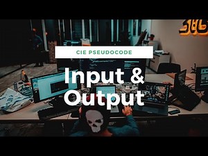 Cambridge iGCSE Computer Science - pseudocode input & output