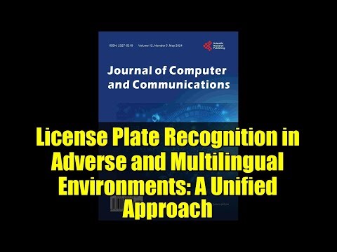 License Plate Recognition in Adverse and Multilingual Environments: A Unified Approach
