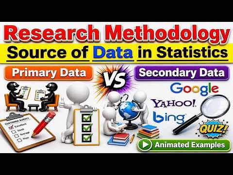 Types and Sources of Data in Statistics | Primary & Secondary data | Qualitative & Quantitative data