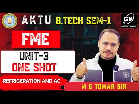 FME Unit-3 ⚙️ (Refrigeration & Air Conditioning) | One Shot 📘 | Gateway Classes 🎓 | AKTU 📝