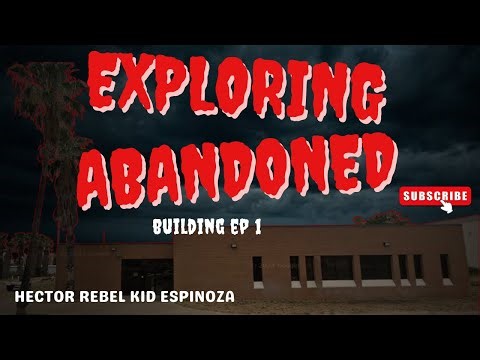 Exploring abandoned building Ep1￼