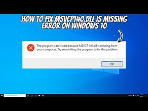 How to Fix MSVCP140.dll Missing Error in Windows 11,10, 8, 7 (2 Fixes Methods)