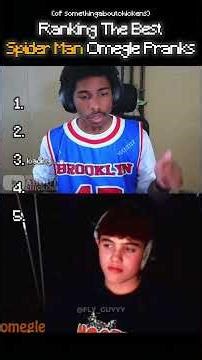 Ranking the Best Spider Man Omegle Pranks 😂