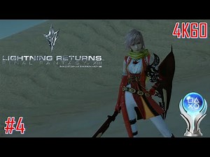 Lightning Returns: Final Fantasy XIII Perfect Walkthrough No DLC [4K60] Part 4