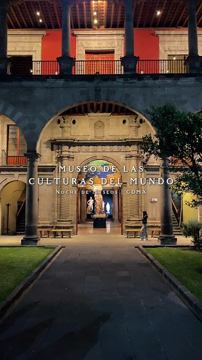Descubre el Museo de las Culturas en Noche de Museos