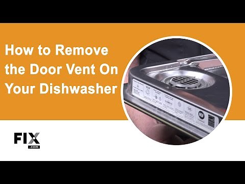 DISHWASHER REPAIR: How to Remove the Door Vent on Your Dishwasher | FIX.com