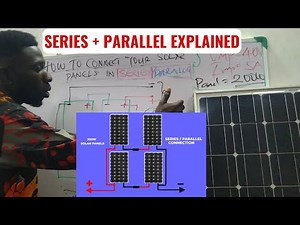 How to Wire Solar Panels in Series Parallel Connection Step by Step Tutorial