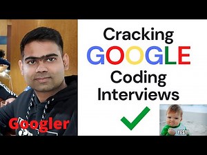 Cracking the Google Coding Interviews - Complete Guide