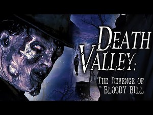 Death Valley: The Revenge of Bloody Bill (2004) | Full R-Rated Zombie Horror