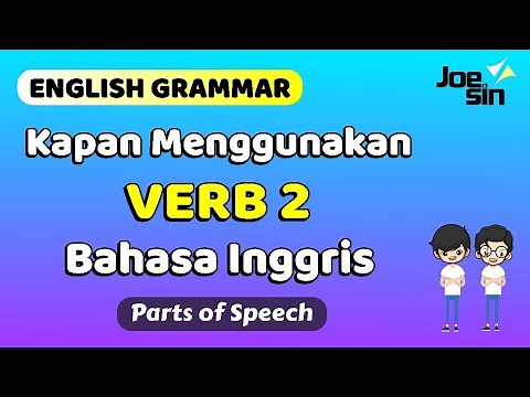 Penjelasan Lengkap VERB 2 dalam Bahasa Inggris | Joesin