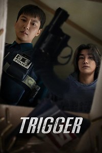 Trigger Summary, Trailer, Season List, Cast, Where to Watch and More