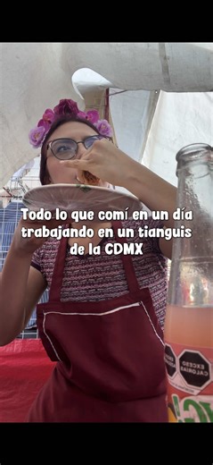 Comida en un día en el tianguis de CDMX