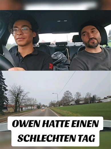 OWEN HATTE EINEN SCHLECHTEN TAG #fahrlehrer #fahrschule #fahrschüler #führerschein #fahren