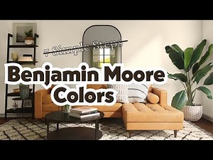 7 Simple Steps to Choose PERFECT Benjamin Moore Colors for Your Family