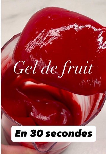 Gel de fruit : Recette simple en 30 secondes