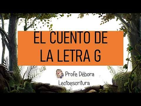 Cuento letra G