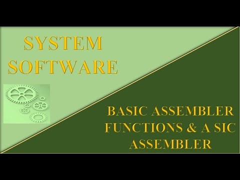 Basic Assembler Functions|| A Simple SIC Assembler