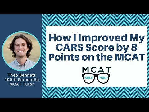 How I Improved My CARS Score by 8 Points on the MCAT