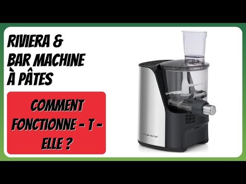 AVIS (2025) : Riviera & Bar Machine à Pâtes. DÉTAILS