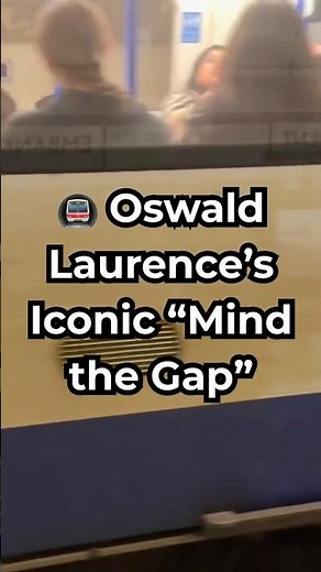 🎙️ The Original “Mind the Gap” at Embankment: Oswald Laurence’s Voice Lives On! 🚇