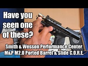 Smith & Wesson M&P 2.0 Ported Performance Center C.O.R.E 40 - Unboxing, First Mag@Range
