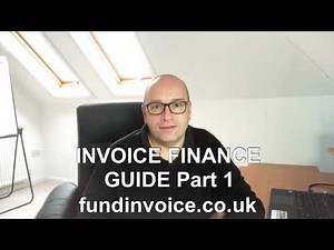 Guide To Invoice Finance Part 1 - How It Works