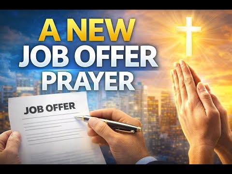 A NEW JOB OFFER (PRAYER)