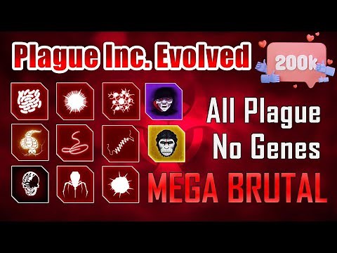 Plague Inc Evolved | All Plague Mega Brutal No Genes Compilation