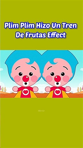 Plim Plim Hizo Un Tren De Frutas Effect Funny Revision #shorts
