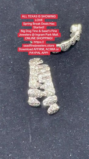 ALL TEXAS IS SHOWING LOVE Spring Break Deals Has Started! Big Dog Tino & Saad's Fine Jewelers © Ingram Park Mall. • ONLINE SHOPPING! https:// saadfinejewelers.store Download AFFIRM, ACIMA or PAYPAL APP!#oscars #texas #usa #houston #sale