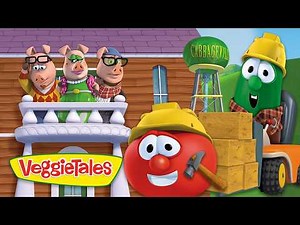 The Parable of the 3 Pigs 🐷 VeggieTales 🏠 Strong Foundations, Strong Faith | Wise & Foolish Builders