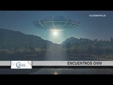 Más Allá | Encuentros ovni