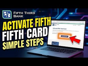 How to activate Fifth Third credit card online - Simple Steps