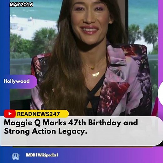 Maggie Q Marks 47th Birthday and Strong Action Legacy.