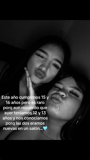 Celebrando 15 y 16 años de amistad