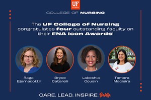 Four UF Nursing Faculty Members honored with Florida Nurses Association Icon Awards »  College of Nursing » University of Florida