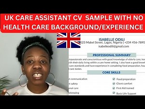 UK CARE ASSISTANT CV SAMPLE WITH NO HEALTH CARE BACKGROUND/EXPERIENCE | HEALTHCARE ASSISTANT CV
