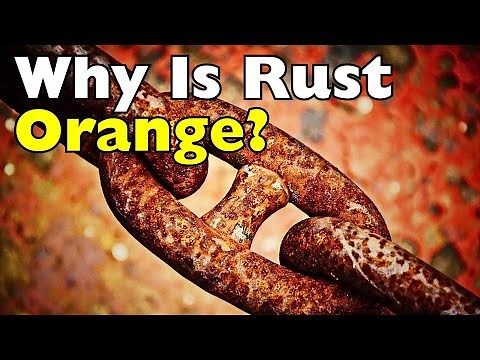Why Is Rust Orange?