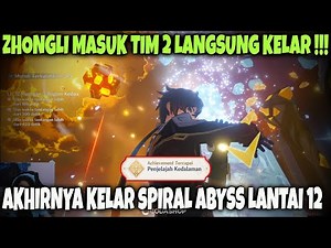 Supportnya Zhongli Ngeri - Akhirnya Kelar Spiral Abyss Lantai 12 - Genshin Impact