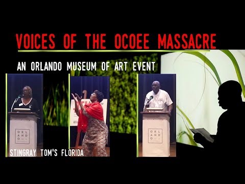 Voices of the Ocoee Massacre: An Orlando Museum of Art Event: A Take 5 For Florida History 47