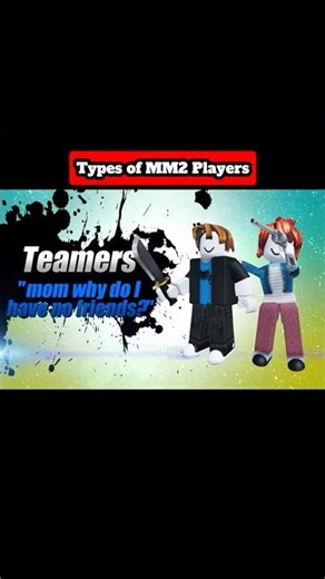 types of mm2 players✌️✌️