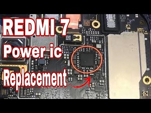 Redmi 7 Power Ic Replacement || Redmi 7 Dead Fix