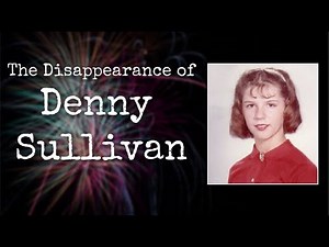 The Disappearance of Denny Sullivan