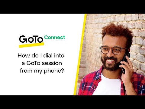 How do I dial into a GoTo session from my phone?