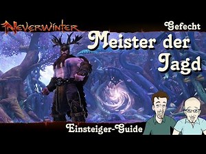 NEVERWINTER: Meister der Jagd Gefecht Einsteiger-Guide - Anfänger Walkthrough Tutorial PS4 deutsch
