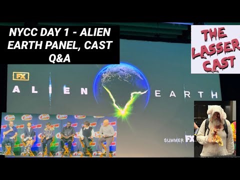 NYCC - ALIEN EARTH CAST Q&A
