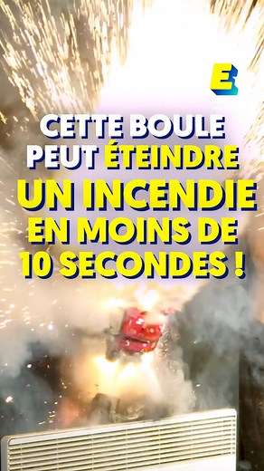 Cette boule Block'Fire peut éteindre un incendie en moins de 10 secondes. | 1 innovation par jour.