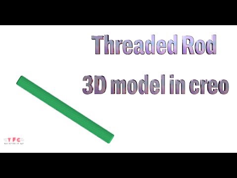How to Create a Threaded Rod 3D Model in Creo Parametric Full CAD Tutorial 2026#trending #threaded